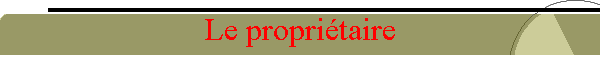 Le propritaire